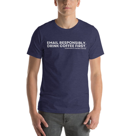 Email Responsibly - Unisex t-shirt